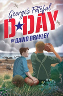 George's Fateful D-Day-9781800996571