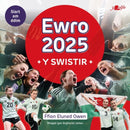 Ewro 2025 - Y Swistir-9781800996977