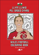 Llyfr Lliwio Pel-droed Cymru | Wales Football Colouring Book  NEW EDITION-9781800997080