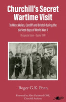 Churchill''s Secret Wartime Visit