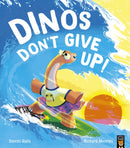 Dinos Don't Give Up!-9781801043106