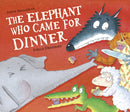 The Elephant Who Came for Dinner-9781801047302