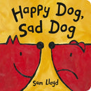 Happy Dog, Sad Dog
