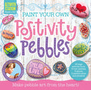 Paint Your Own Positivity Pebbles-9781801054447