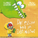 Dwi Eisiau Bod yn Ddeinosor-9781801060776