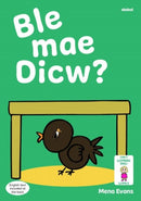 Llyfrau Hwyl Magi Ann: Ble Mae Dicw?-9781801063500