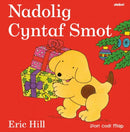 Cyfres Smot: Nadolig Cyntaf Smot-9781801063975