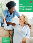 Lefel 3 Iechyd a Gofal Cymdeithasol - Egwyddorion a Chyd-destunau-9781801064415