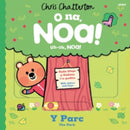 O Na, Noa: Y Parc / Uh-Oh, Noa: The Park-9781801065221