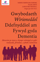Darllen yn Well: Gwybodaeth Wirioneddol Ddefnyddiol am Fywyd gyda Dementia-9781801065337