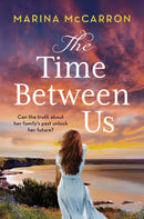 The Time Between Us : An emotional, gripping historical page turner-9781801104425