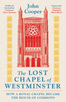 Lost Chapel of Westminster