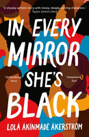 In Every Mirror She''s Black