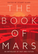 The Book of Mars : An Anthology of Fact and Fiction-9781801109314
