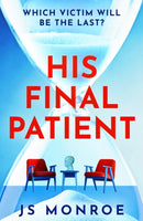 His Final Patient : the chilling psychological thriller full of twists that will grip you from start to finish in 2026-9781801109437