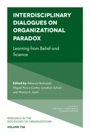 Interdisciplinary Dialogues on Organizational Paradox : Learning from Belief and Science-9781801171847