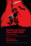 Gender and Action Films 1980-2000 : Beauty in Motion-9781801175074