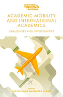 Academic Mobility and International Academics : Challenges and Opportunities-9781801175135