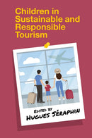 Children in Sustainable and Responsible Tourism-9781801176576