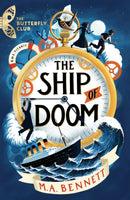 Butterfly Club: The Ship of Doom