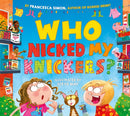 Who Nicked My Knickers?-9781801301046