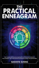 The Practical Enneagram : Your Complete Self-Discovery & Spiritual Growth Workbook To Discover Your Enneagram Type, Understand All 9 Enneatypes & Deepen Your Relationships-9781801346245