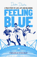 Feeling Blue : A True Story of Love, Life and Belonging-9781801500760