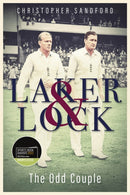 Laker and Lock : The Story of Cricket's 'Spin Twins'-9781801500869