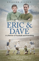 Eric and Dave : A Lifetime of Football and Friendship-9781801501989
