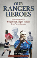 Our Rangers Heroes : Incredible Stories of Forgotten Heroes from Across the Ages-9781801504300