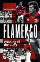 Flamengo : Winning all the Cups-9781801504539