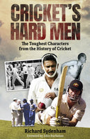 Cricket''s Hard Men