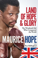 Land of Hope and Glory : The Windrush Kid Who Conquered the World-9781801507110