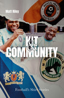 Kit and Community : Football's Shirt Stories-9781801507356