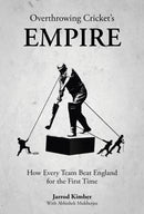 Overthrowing Cricket''s Empire