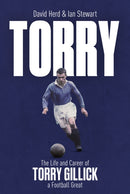Torry : The Life and Career of a Football Great-9781801509022