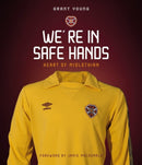 Heart of Midlothian : We're in Safe Hands-9781801509282