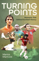 Turning Points : Moments that Defined Football History-9781801509558