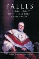 Palles : The Legal Legacy of the Last Lord Chief Baron-9781801510356