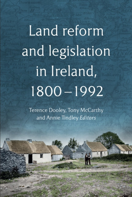Land Reform and Legislation in Ireland