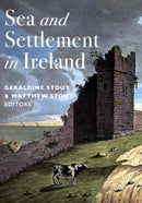 Sea and Settlement in Ireland-9781801511612