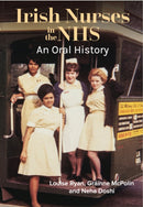 Irish Nurses in the NHS: An Oral History-9781801511636