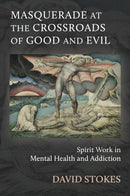 Masquerade at the Crossroads of Good and Evil
