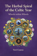 The Herbal Spiral of the Celtic Year