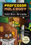 Professor Molebody and the Odd Box Arcade-9781801551465