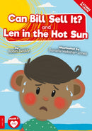 Can Bill Sell it? and Len in the Hot Sun-9781801558020