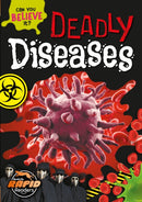 Deadly Diseases