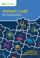 Primary Care for Paramedics-9781801610322