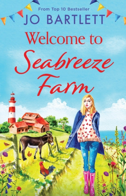 Welcome to Seabreeze Farm : The beginning of a heartwarming series from top 10 bestseller Jo Bartlett, author of The Cornish Midwife-9781801620154