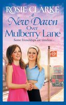 A New Dawn Over Mulberry Lane : A heartwarming historical read from the bestselling Mulberry Lane series-9781801622424